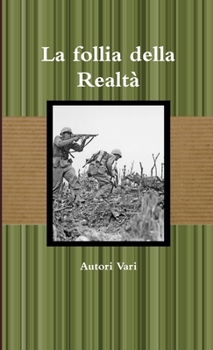 Paperback La follia della Realtà [Italian] Book