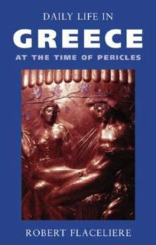 Paperback Daily Life in Greece at the Time of Pericles Book