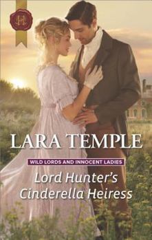 Mass Market Paperback Lord Hunter's Cinderella Heiress (Wild Lords and Innocent Ladies, 1) Book