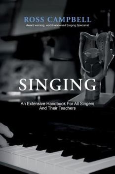 Hardcover Singing - An Extensive Handbook for All Singers and Their Teachers Book