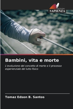 Paperback Bambini, vita e morte [Italian] Book