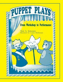 Paperback Puppet Plays: From Workshop to Performance Book