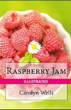 Paperback Raspberry Jam Illustrated Book