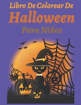 Paperback Libro de colorear de Halloween para ni?os: Libro de colorear para ni?os con formas divertidas, f?ciles y aterradoras de halloween para ni?os y ni?as: [Spanish] Book