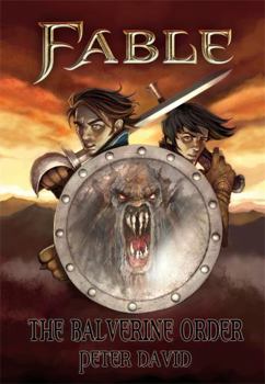 Fable: The Balverine Order - Book #1 of the Fable
