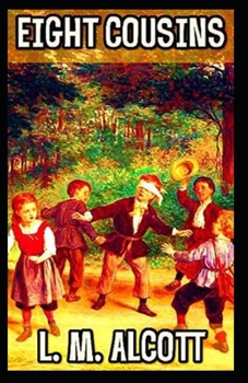 Paperback Eight Cousins Illustrated Book