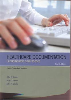 Paperback Healthcare Documentation: Fundamentals and Practice Book