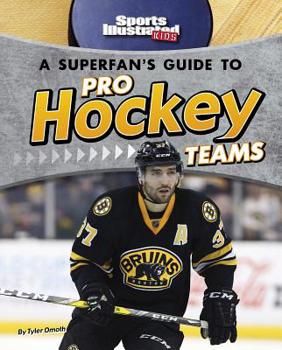 Hardcover A Superfan's Guide to Pro Hockey Teams Book