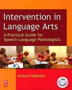 Paperback Intervention in Language Arts: A Practical Guide for Speech-Language Pathologists Book