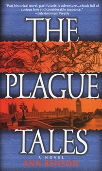 The Plague Tales - Book #1 of the Plague Tales