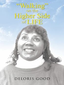 Paperback Walking on the Higher Side of Life Book