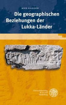 Paperback Die Geographischen Beziehungen Der Lukka-Lander [German] Book