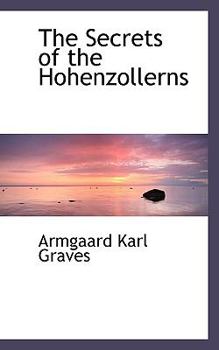 The Secrets of the Hohenzollerns