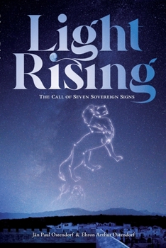 Paperback Light Rising: The Call of Seven Sovereign Signs Book