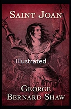 Saint Joan Illustrated