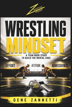 Paperback Wrestling Mindset: A Team Book Study To Build the Mental Edge Book