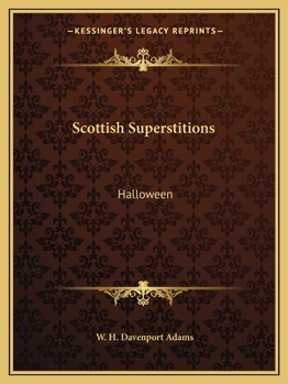 Paperback Scottish Superstitions: Halloween Book