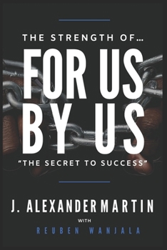 Paperback The Strength of For Us By Us Book