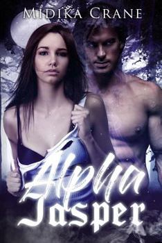 Alpha Jasper - Book #4 of the Alpha