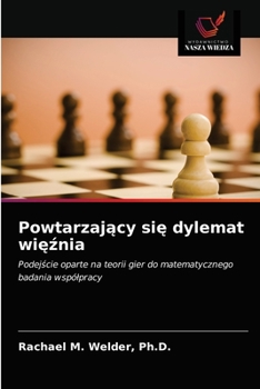 Paperback Powtarzający się dylemat więźnia [Polish] Book