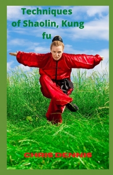 Paperback Techniques of Shaolin, Kung fu Book