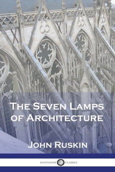 Paperback The Seven Lamps of Architecture Book