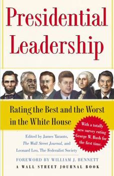 Paperback Presidential Leadership: Rating the Best and the Worst in the White House Book