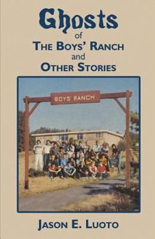 Paperback Ghosts of the Boys' Ranch and Other Stories Book