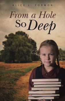 Paperback From a Hole So Deep Book