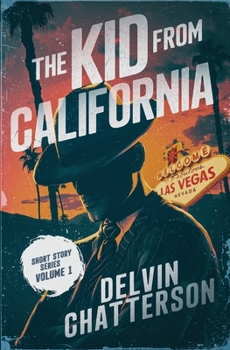 Paperback The KID from CALIFORNIA - Short Story Series - Volume 1 Book