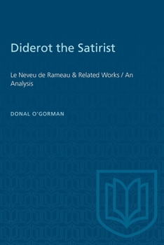 Paperback Diderot the Satirist: Le Neveu de Rameau & Related Works / An Analysis Book