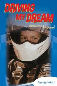 Paperback Driving My Dream - Vroom! Vroom! Book