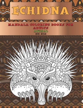 Paperback Mandala Coloring Books for Adults Big size - Animal - Echidna Book