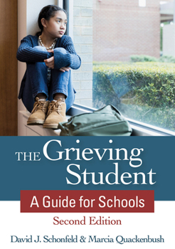 Paperback The Grieving Student: A Guide for Schools Book