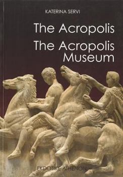 Paperback The Acropolis: The New Acropolis Museum Book