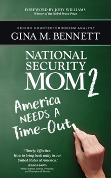 Paperback America Needs A Time-Out: National Security Mom 2 Book