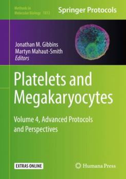 Hardcover Platelets and Megakaryocytes: Volume 4, Advanced Protocols and Perspectives Book