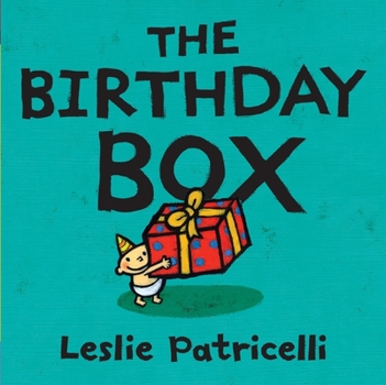 The Birthday Box - Book  of the Leslie Patricelli Board Books