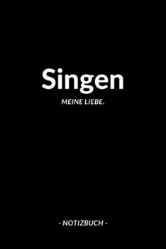 Singen: Notizbuch, Notizblook, Notizheft, Notizen, Block, Planer | DIN A5, 120 Seiten | Liniert, Linien, Lined | Deine Stadt, Dorf, Region und Heimat (German Edition)