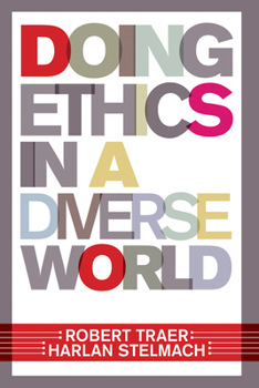 Hardcover Doing Ethics In A Diverse World Book