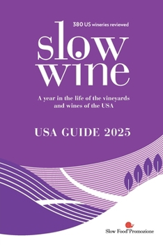 Paperback Slow Wine USA Guide 2025 Book