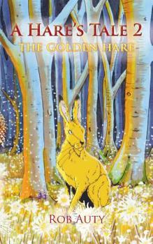 Paperback A Hare's Tale 2 - The Golden Hare Book