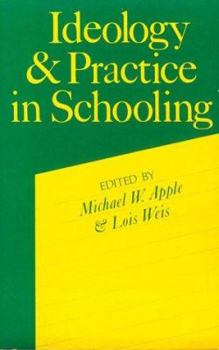 Paperback Ideology and Practice in Schooling Book