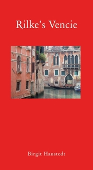 Hardcover Rilke's Venice Book