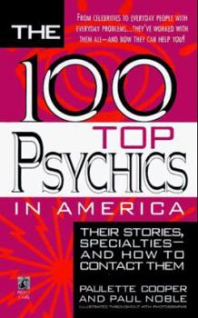 Mass Market Paperback 100 Top Psychics in America: Their Stories Specialties & How to Contact Them Book