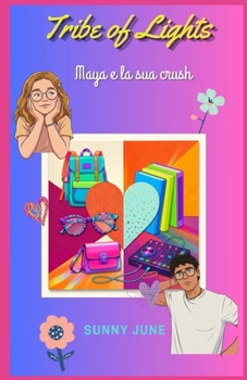 Paperback Maya e la sua crush [Italian] Book