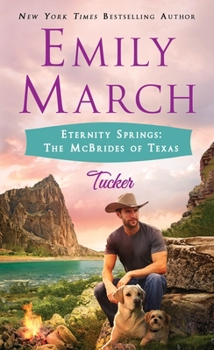Tucker - Book #2 of the Eternity Springs: The McBrides of Texas
