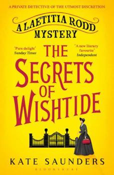 The Secrets of Wishtide - Book #1 of the A Laetitia Rodd Mystery