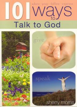 Paperback 101 Ways to Talk to God Book