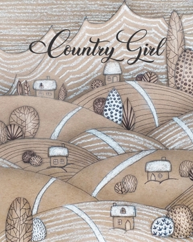 Country Girl: Planner With Password Page 52 Week Undated Weekly & Monthly Calendar Organizer With Countryside Folk Art In Beige & White